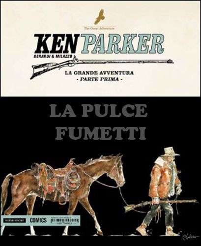 KEN PARKER #    48: LA GRANDE AVVENTURA - PARTE PRIMA + RISTAMPA N. 1